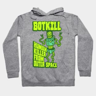 BOTKILL Hoodie